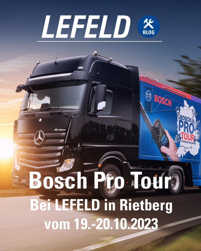 LEFELD Blog - Die Bosch Pro Tour zu Gast bei Lefeld